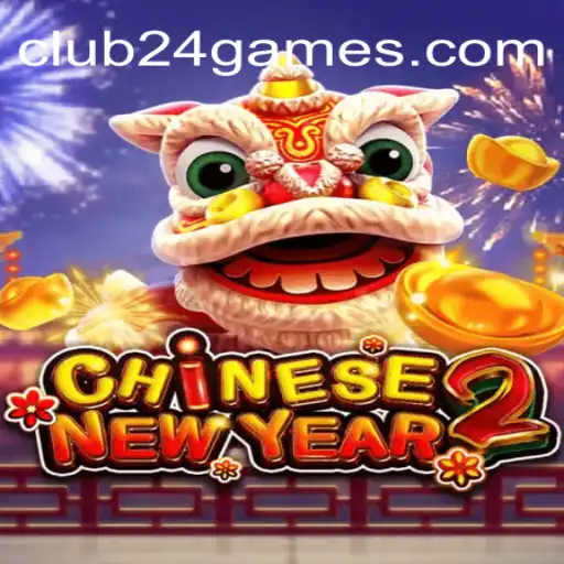 Explorando o Mundo de CHINESENEWYEAR2 no CLUB24.game